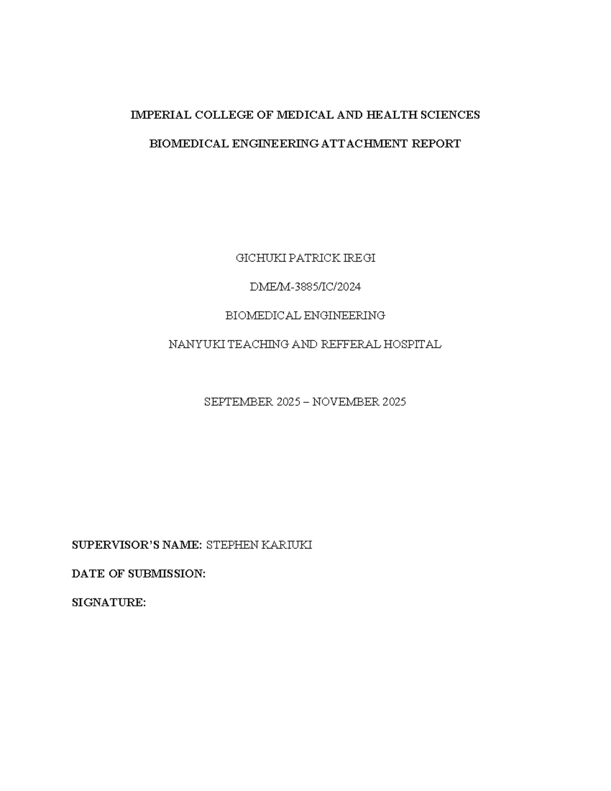 Biomedical Engineering Attachment Report (BME 2025) at Nanyuki Hospital ...