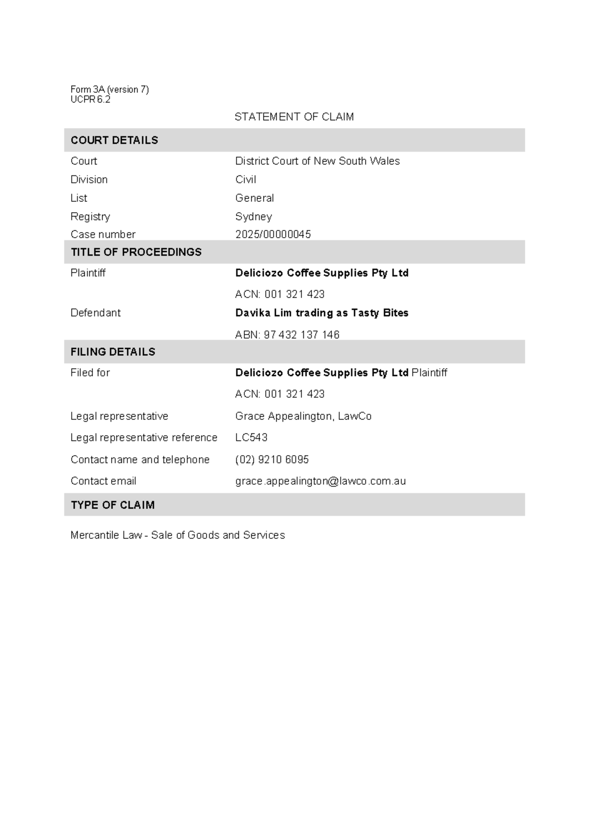 UCPR 6.2 Statement of Claim - Deliciozo Coffee Supplies v. Tasty Bites ...