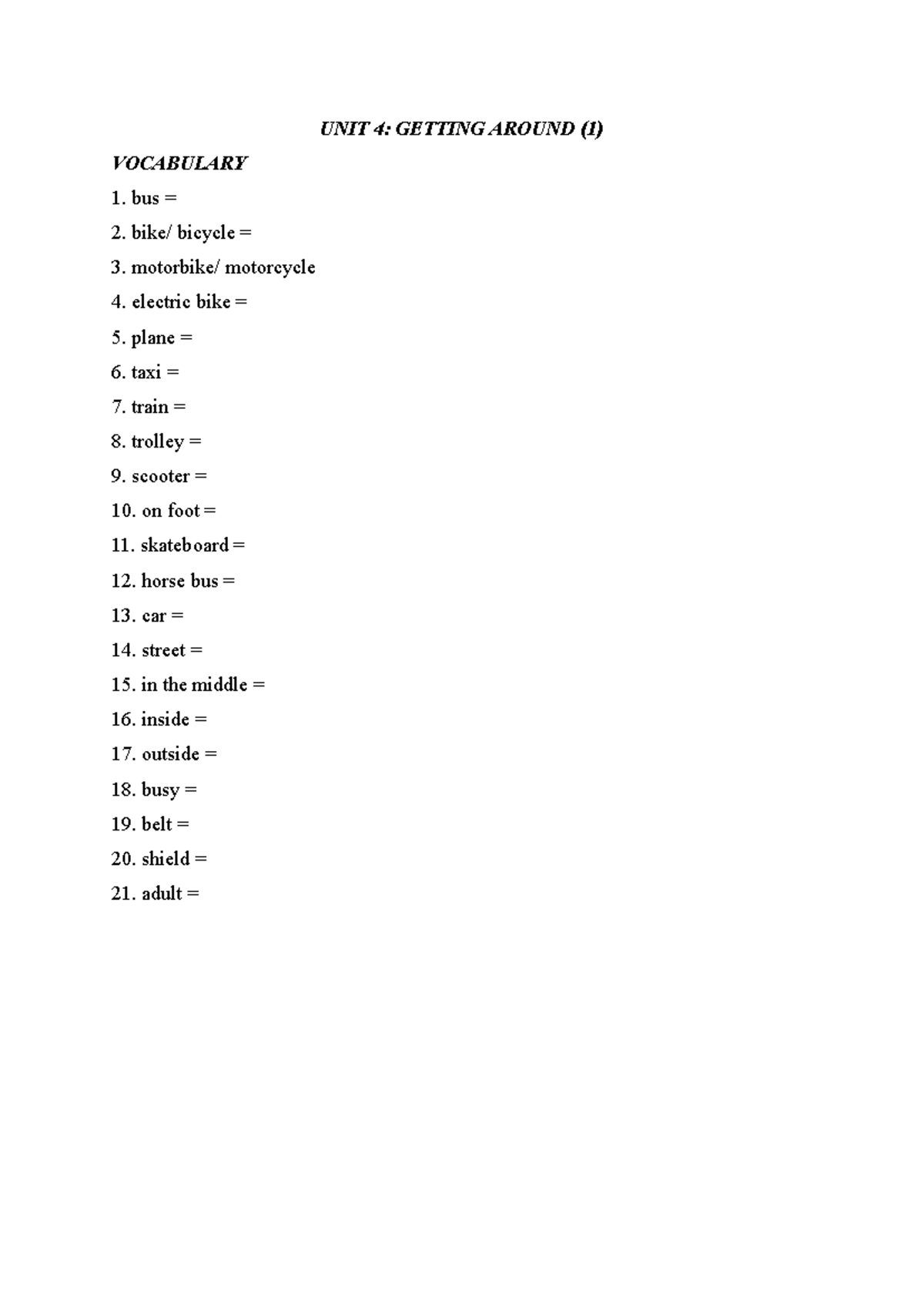UNIT 4: GETTING AROUND - VOCABULARY & EXERCISES - Studocu