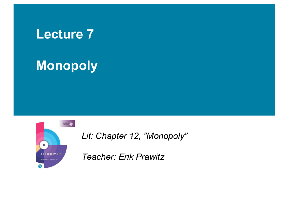 Micro Lecture 7: Monopoly and Market Power - Chapter 12 Insights - Studocu