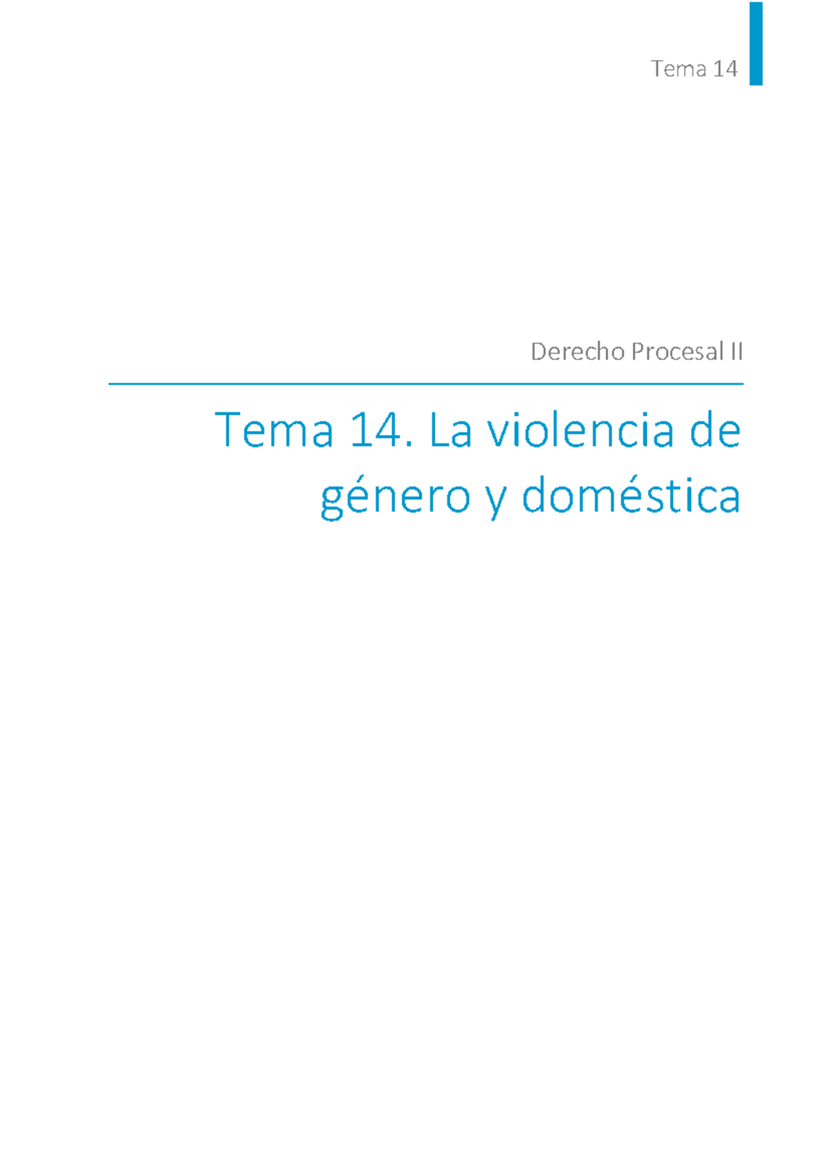 Derecho Procesal II: Tema 14 - Violencia de Género y Doméstica - Studocu
