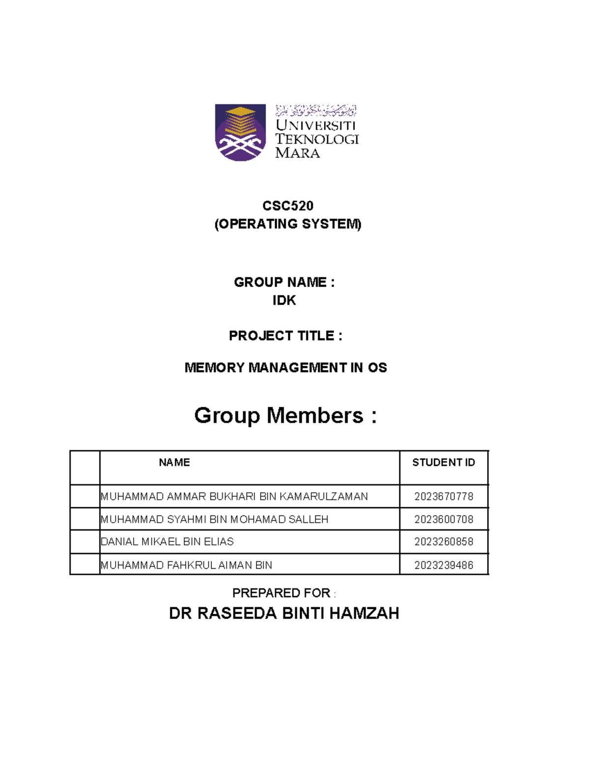 OS Report - CSC (OPERATING SYSTEM) GROUP NAME : IDK PROJECT TITLE ...