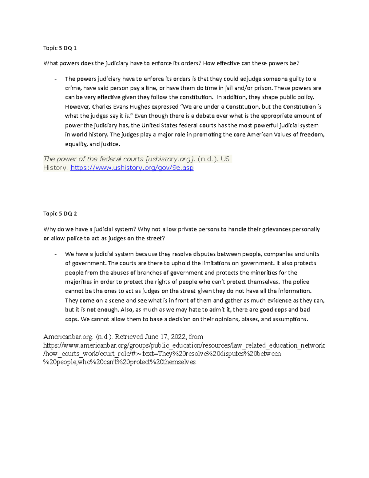 Topic 5 DQ 1 & 2 - Analysis of Judicial Power and its Necessity - Studocu