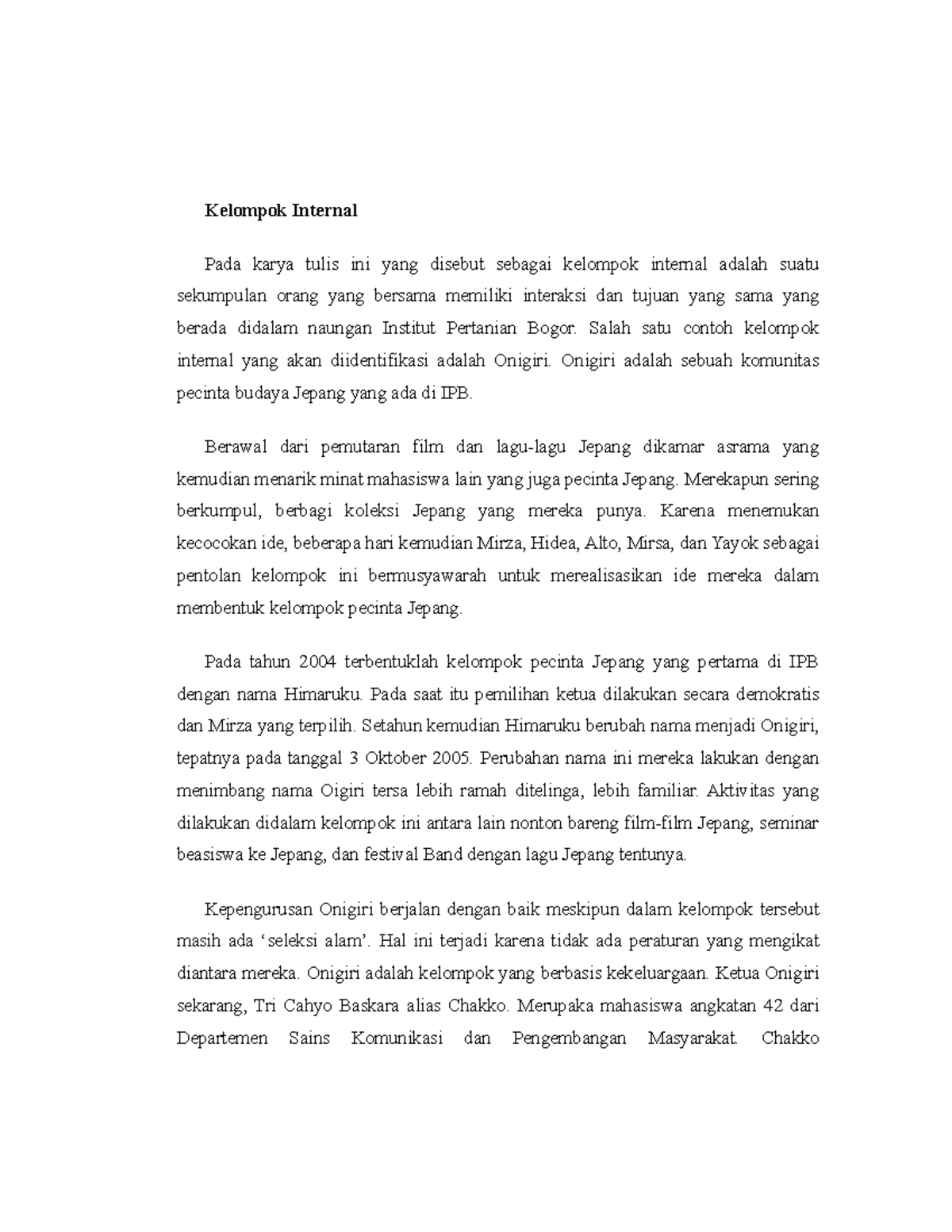 Contoh Kelompok Internal: Studi Kasus Komunitas Onigiri di IPB - Studocu