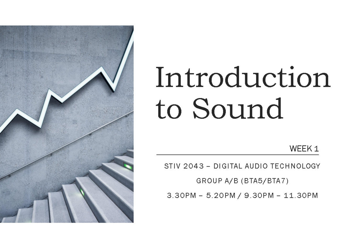 Introduction to Sound - ST I V 2 0 4 3 Digital Audio Technology - Studocu