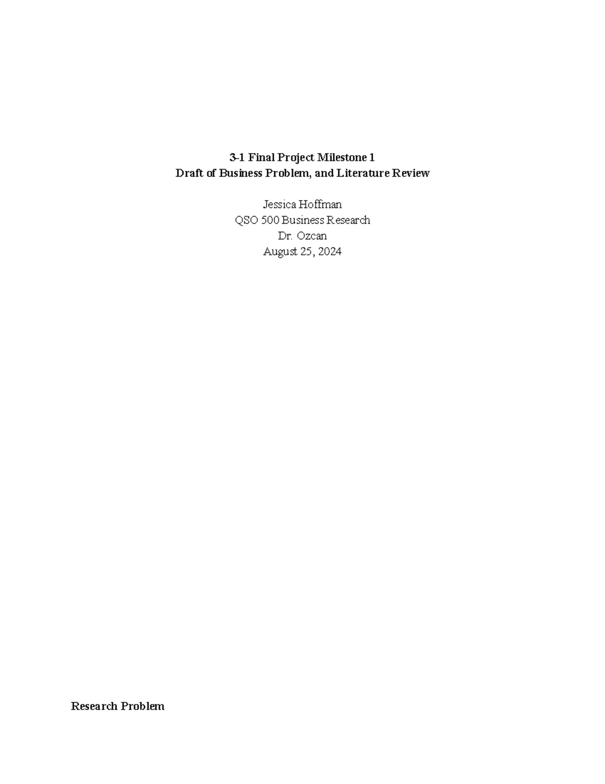 QSO 500 Final Project Milestone 1: Business Problem & Literature Review ...