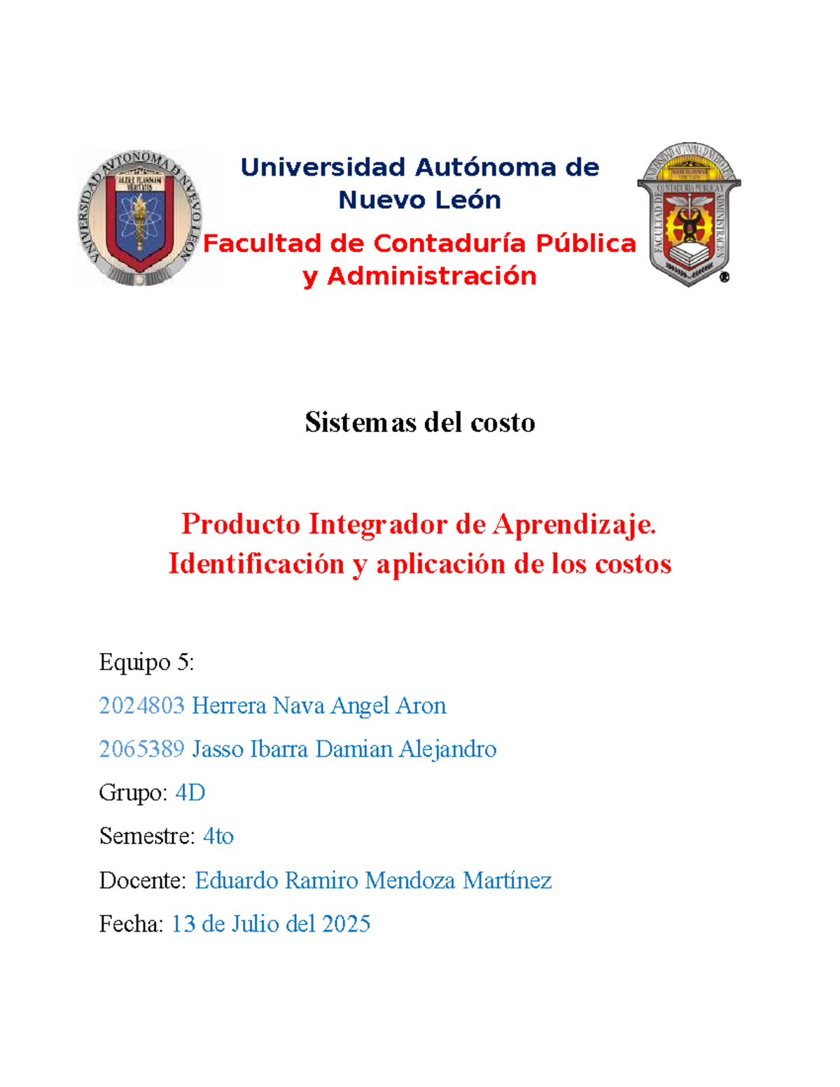 PIA 2024803: Resumen sobre Sistemas de Costos y su Aplicación - Studocu