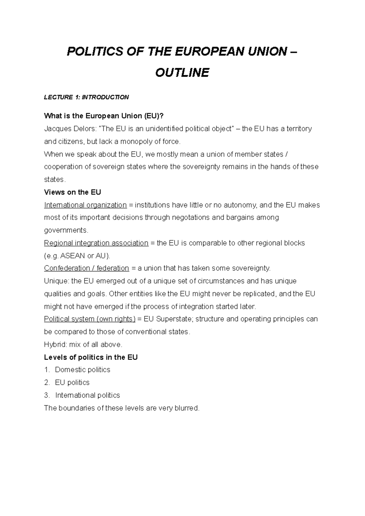 POLITICS OF THE EUROPEAN UNION - LECTURE OUTLINE (1-11) - Studeersnel