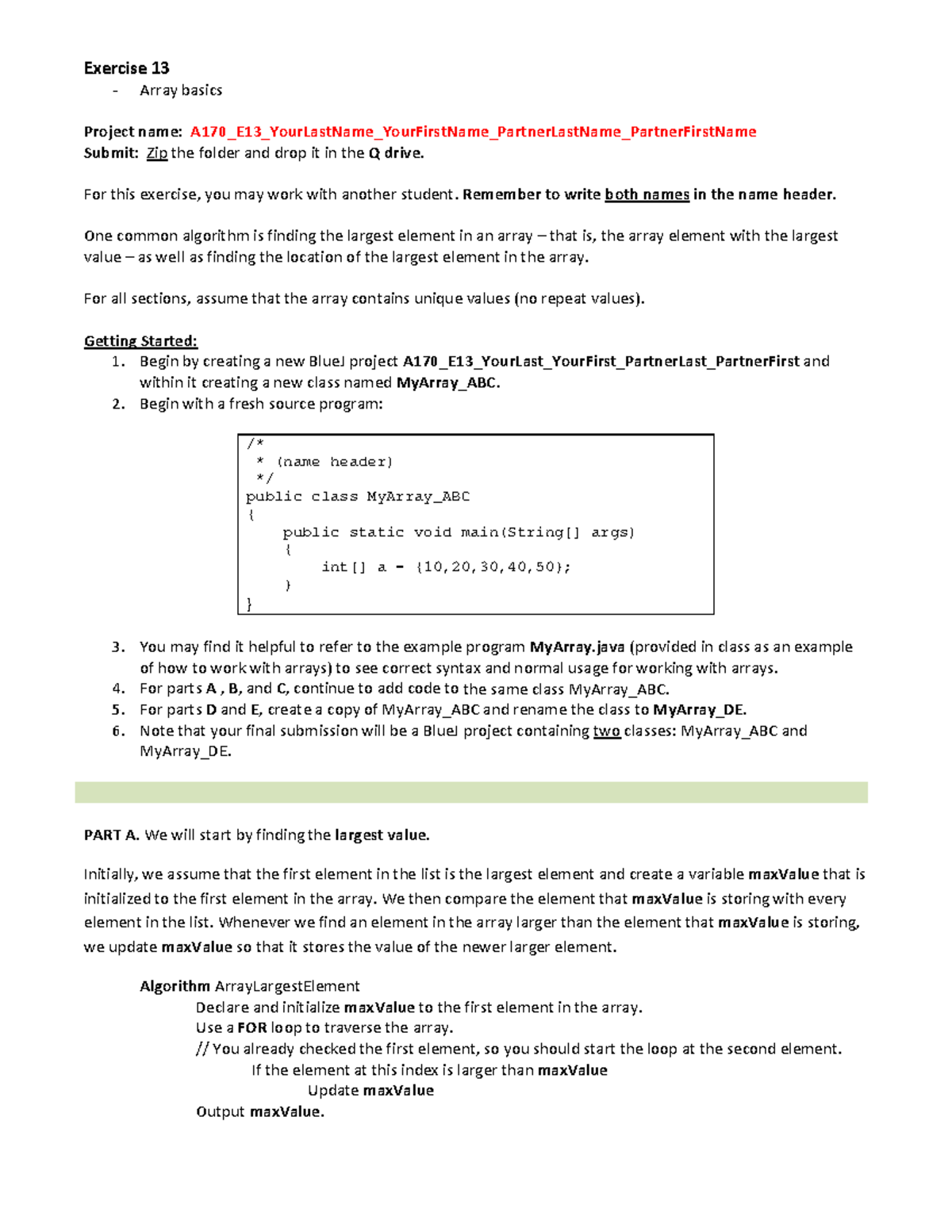 Exercise 13 - Array Basics - For this exercise, you may work with ...
