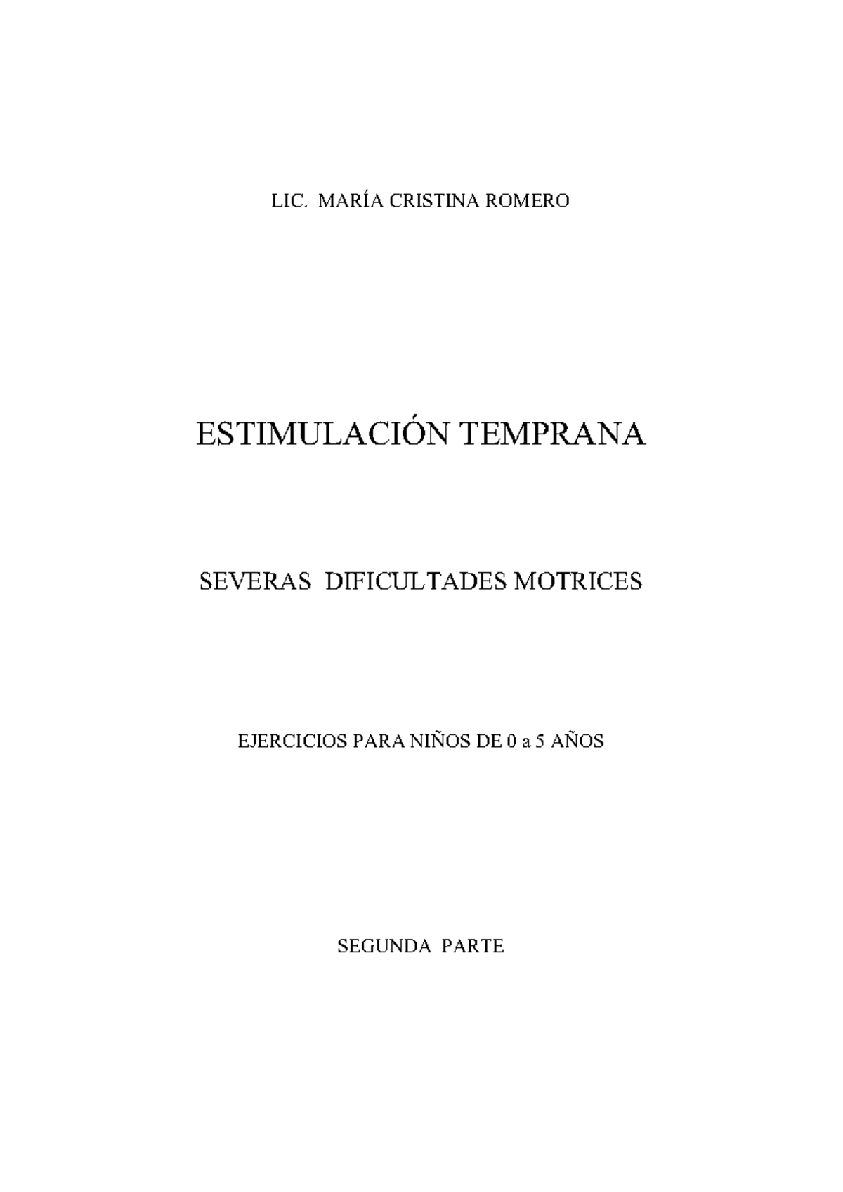 Ejercicios de Estimulación Temprana para Niños de 0 a 5 Años - Parte 2 ...
