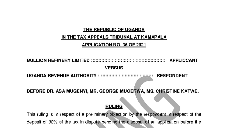 Bullion Refinery Ltd v Uganda Revenue Authority: TAT Application No. 36 ...