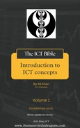 The ICT Bible - Volume 1: Foundational Concepts by Ali Khan