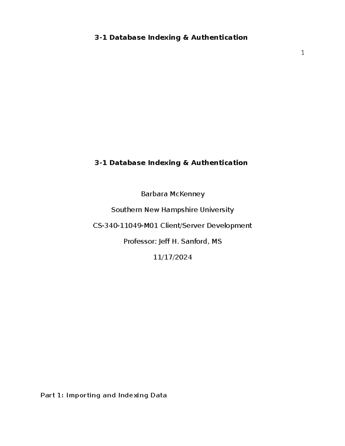 Database Indexing and Authentication (CS101) - Milestone 3-1 - Studocu