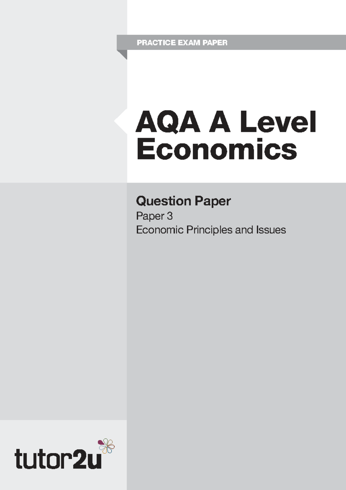 AQA A Level Economics Practice Exam Paper 3: Economic Principles ...