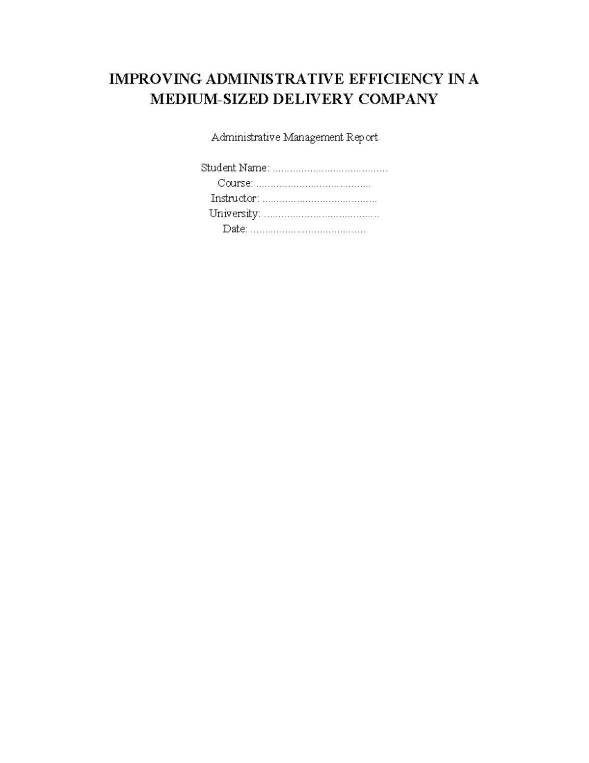 Administrative Management Report: Enhancing Efficiency in Delivery Co ...