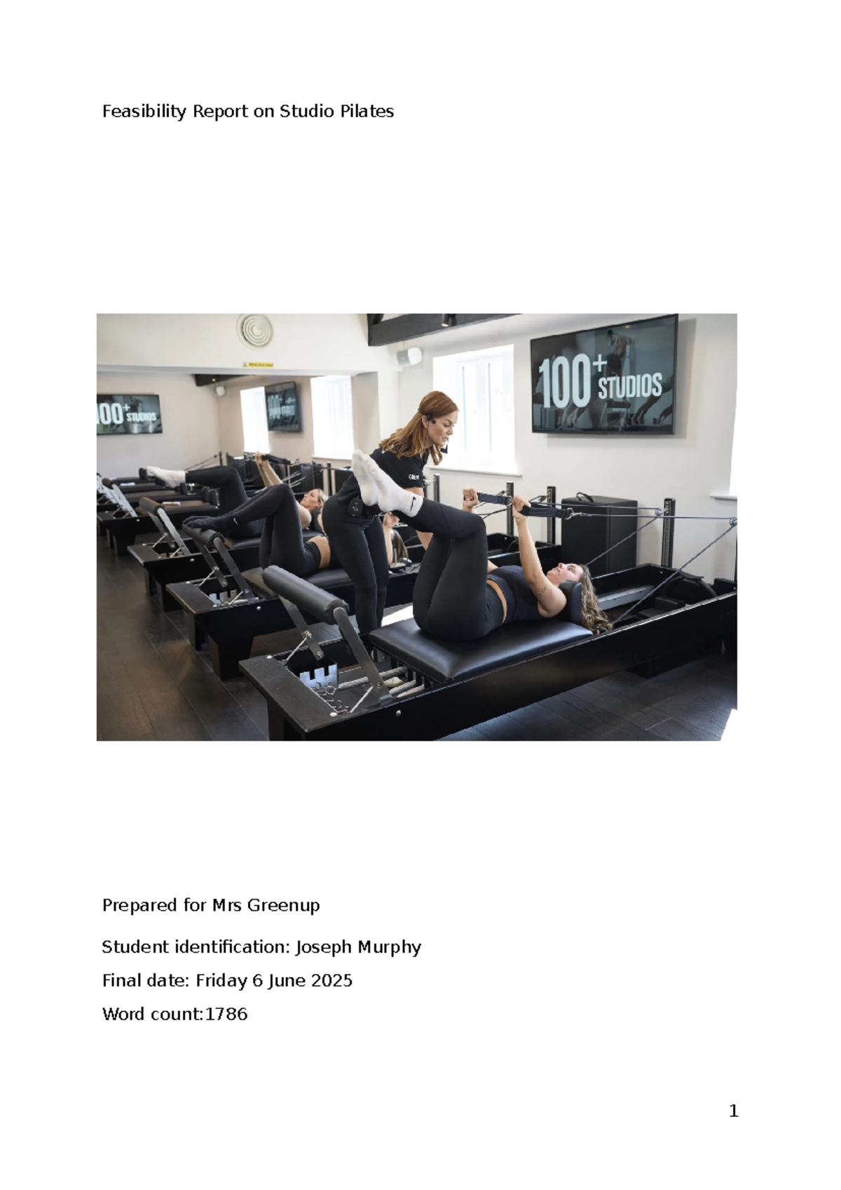 Feasibility Report on Studio Pilates Franchise (BUS 202) - Studocu