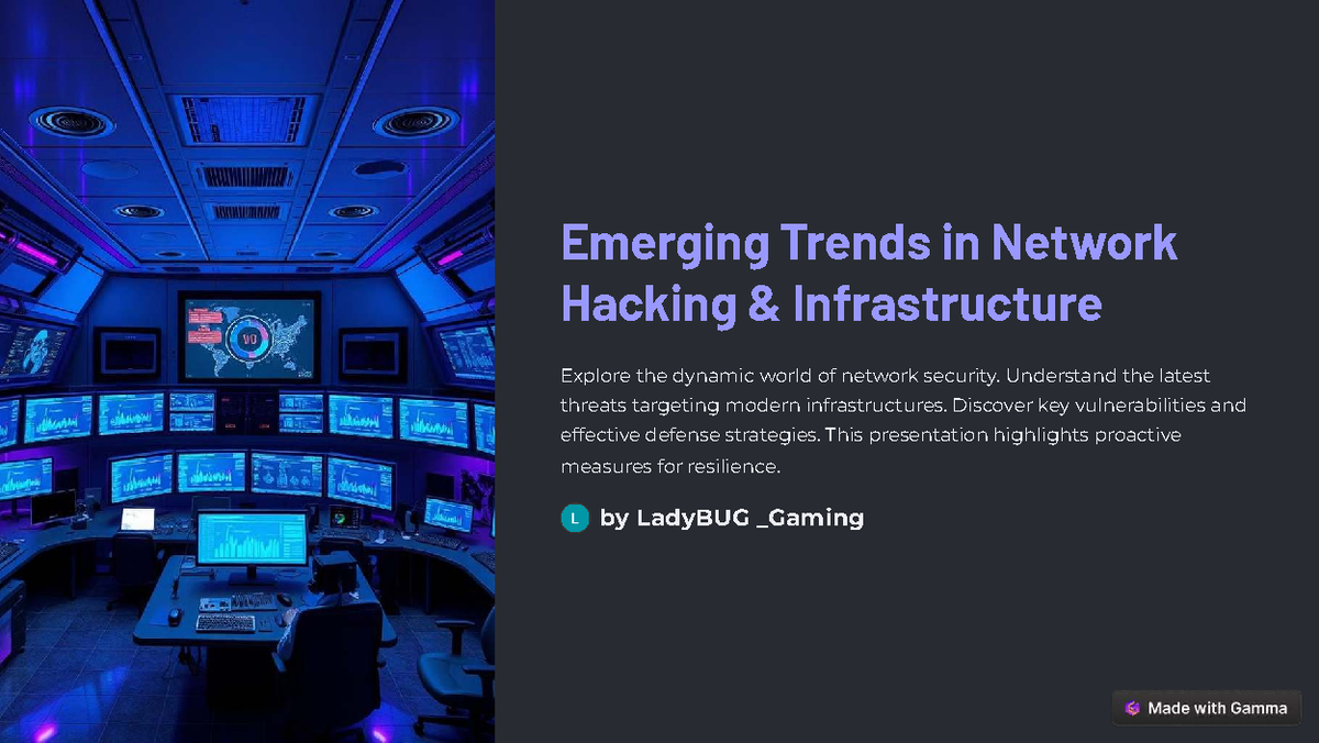 Emerging Trends in Network Hacking & Infrastructure Security (CS101 ...