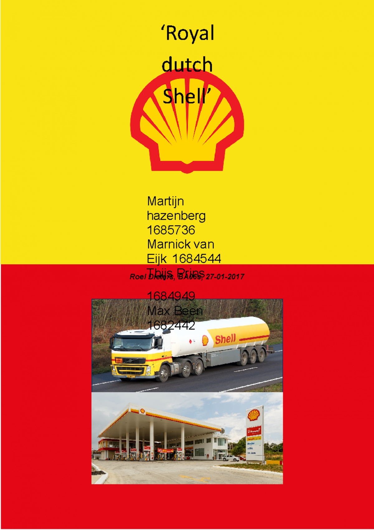 Logistieke Analyse van Royal Dutch Shell - BA06s Weekopdrachten ...
