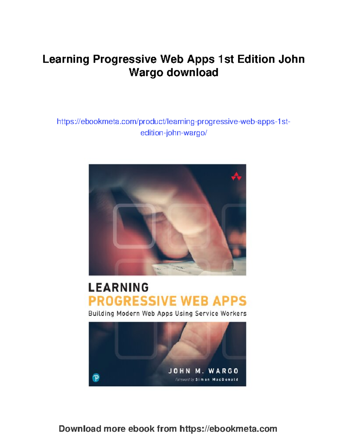 Learning Progressive Web Apps (PWA) 1st edition by John Wargo - Studocu