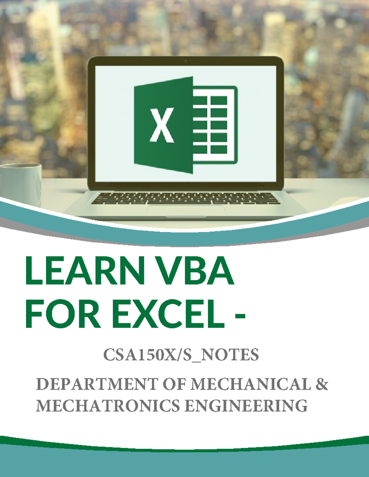 VBA-Notes - lecture notes - LEARN VBA FOR EXCEL - CSA150X/S_NOTES ...