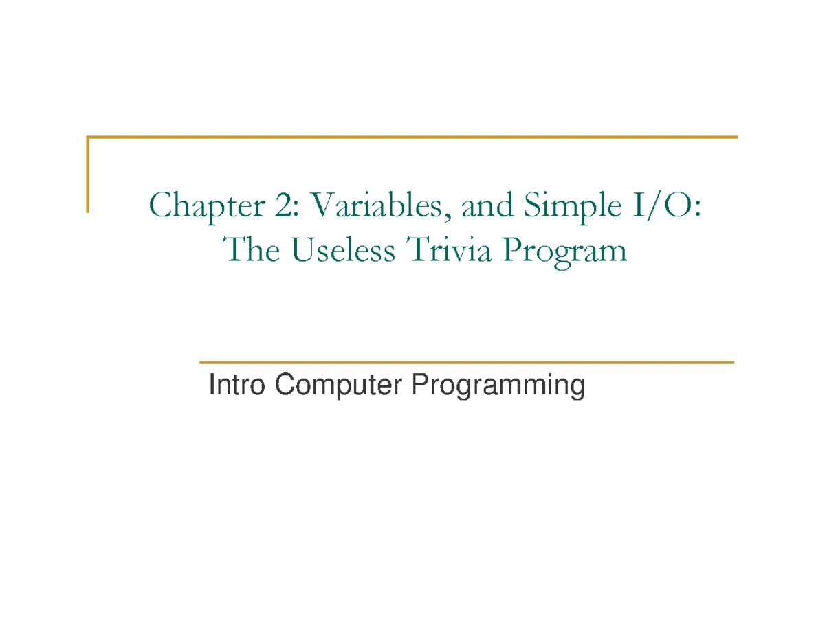Chap03 - Lecture notes Chapter 3 - Intro Computer Programming In this ...