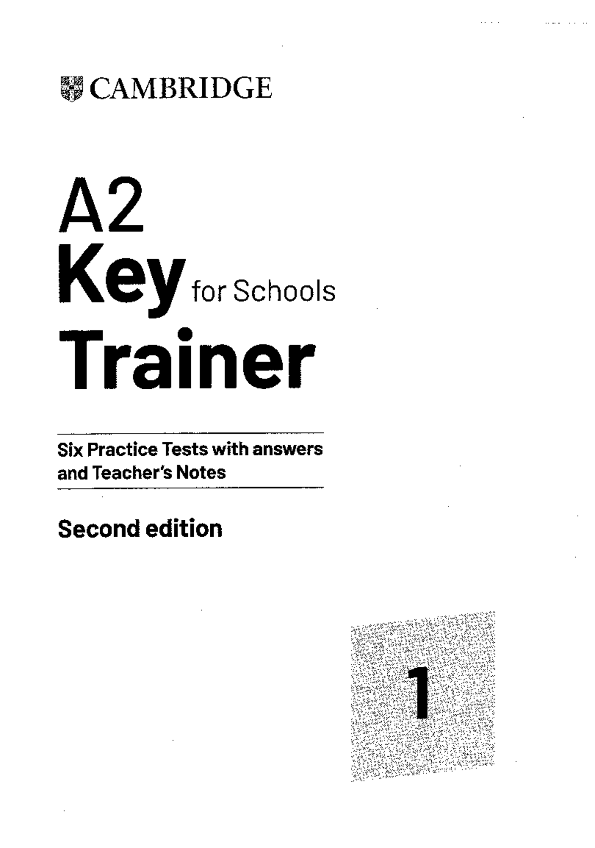 A2 KET Trainer 2020: Six Practice Tests with Answers & Notes - Studocu