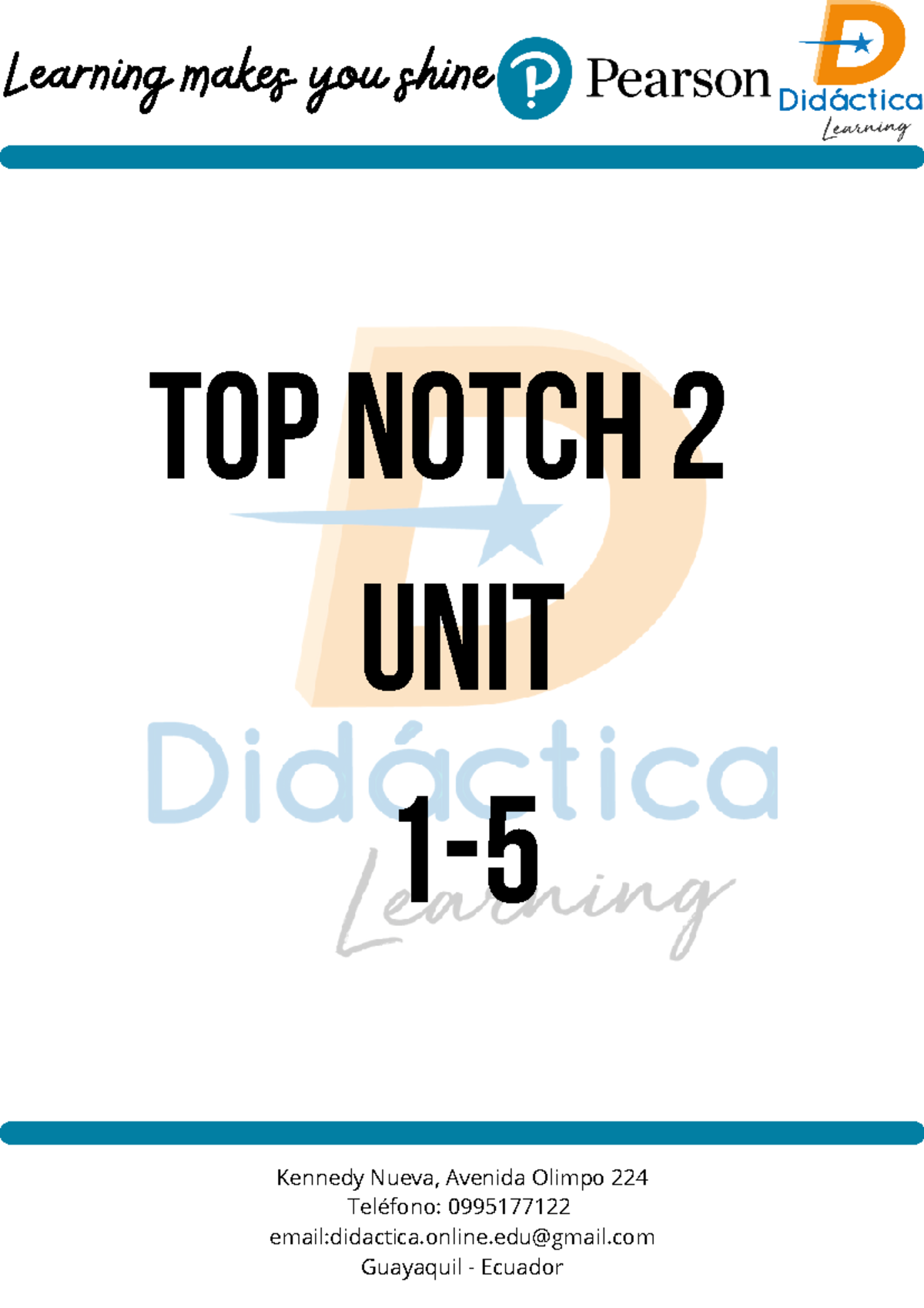 TOP- Notch-2-1-5-1 - Summary Top Notch 3 - Top notch 2 Unit 1- Learning ...