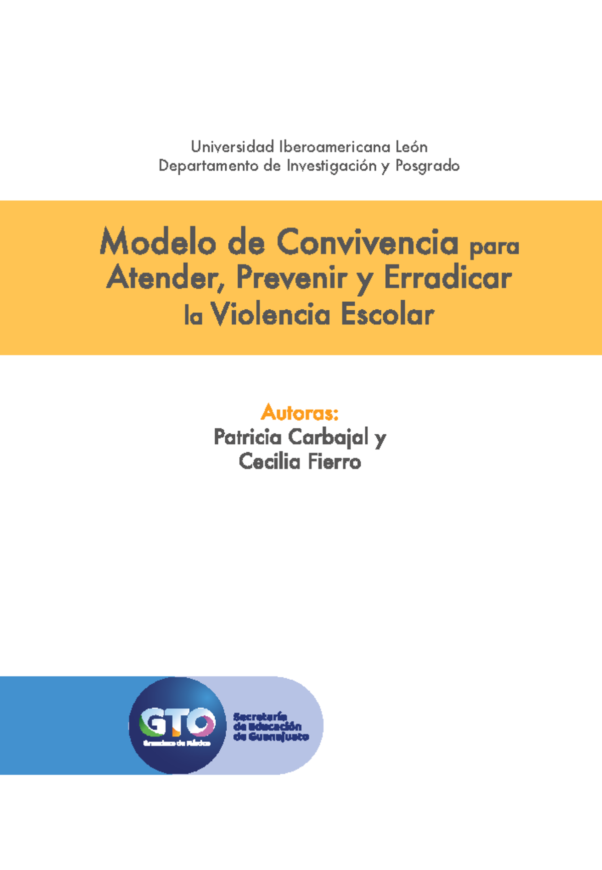 Modelo de Convivencia para Erradicar la Violencia Escolar - SEG - Studocu