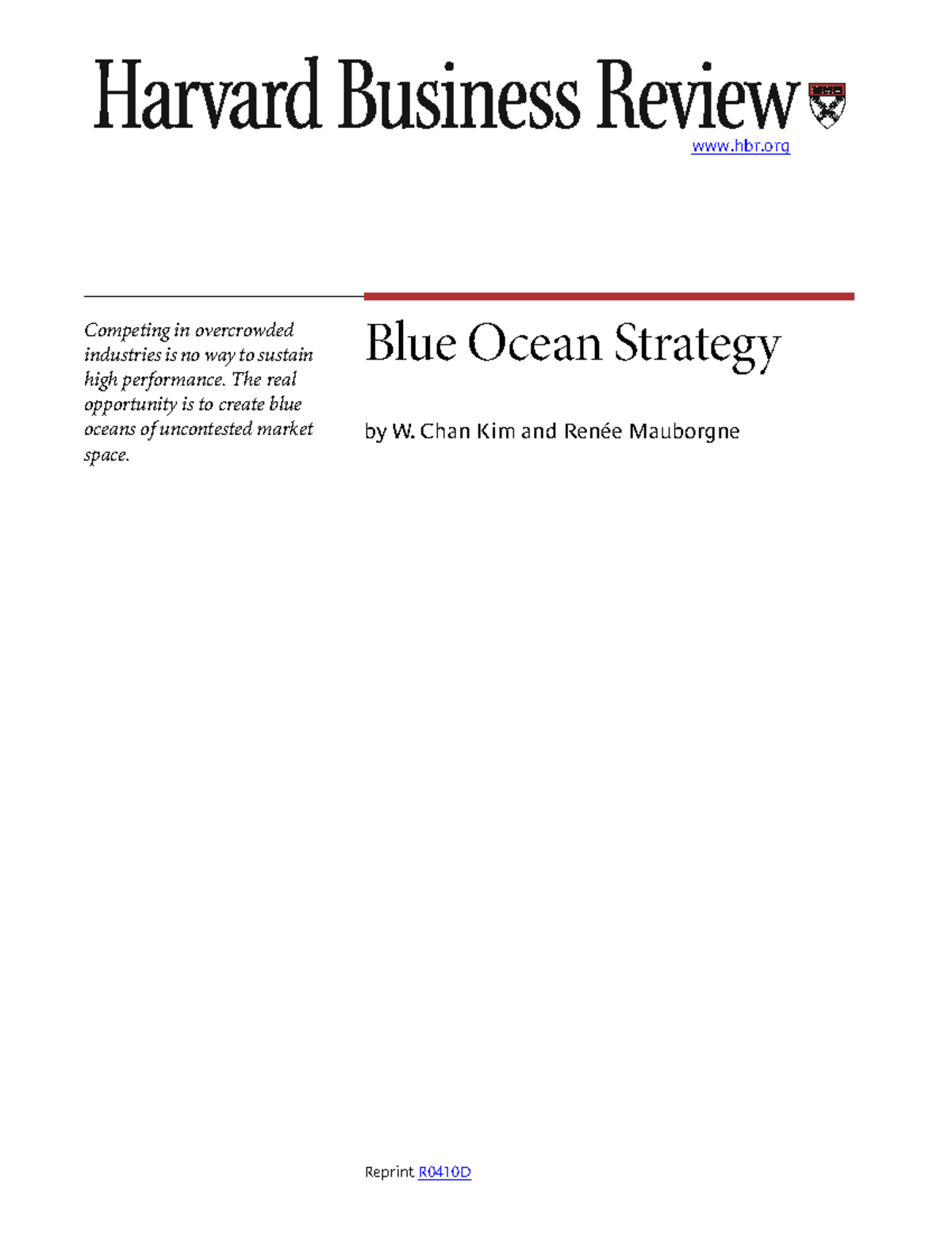 Blue Ocean Strategy: Creating Uncontested Market Space (HBR R0410D ...