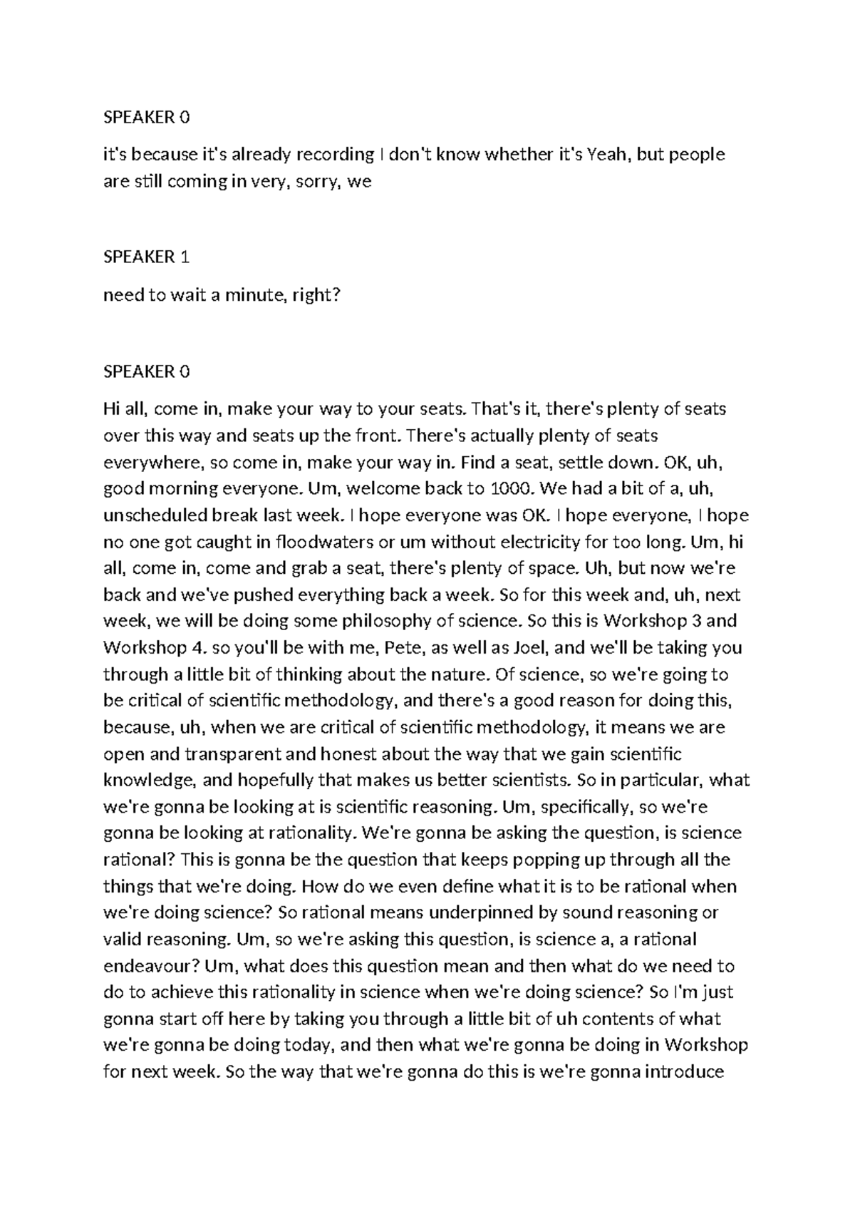 17 Mar SCIE1000 transcript - SPEAKER 0 it's because it's already ...