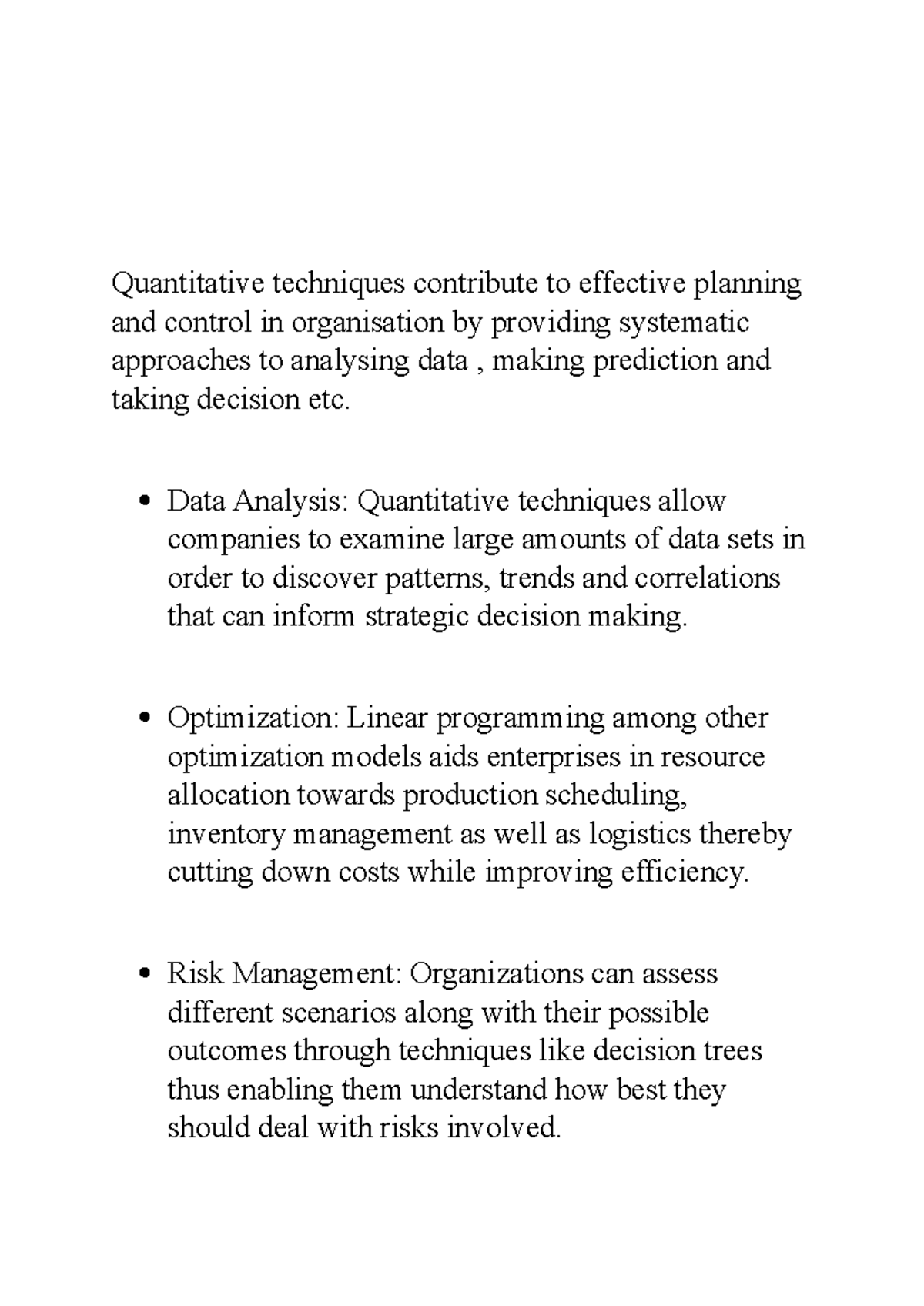 Quantitative techniques contribute to effective planning and control in ...