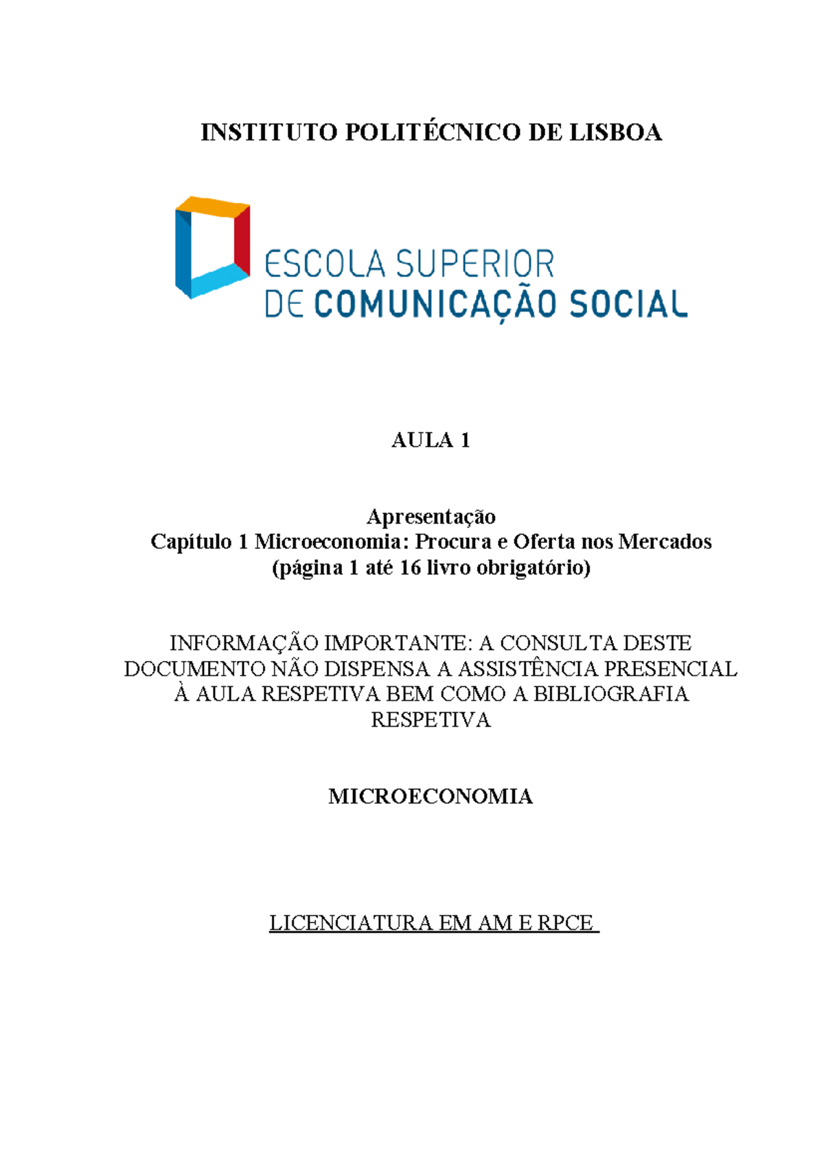 Microeconomia: Procura e Oferta nos Mercados - Aula 1 (AM e RPCE) - Studocu