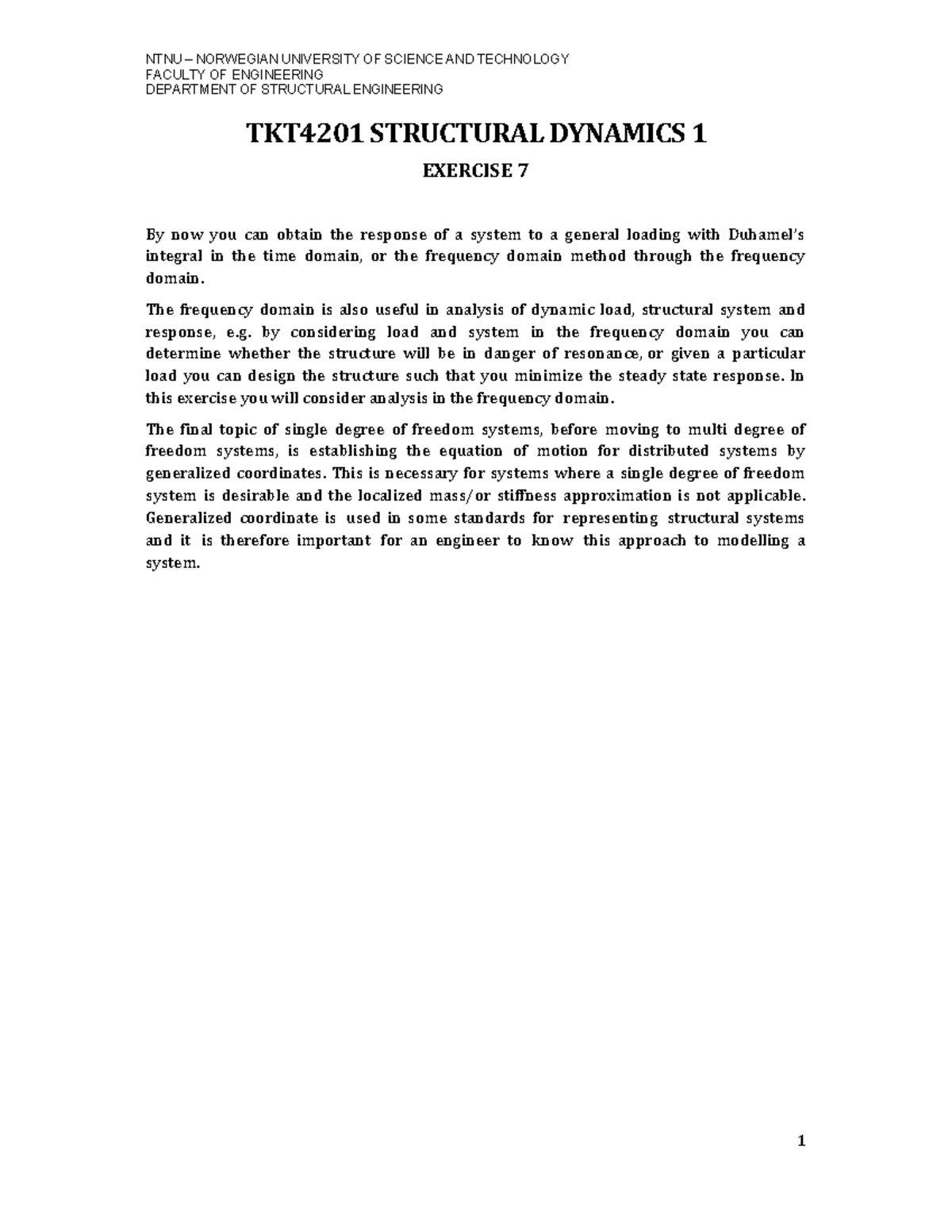 TKT4201 Structural Dynamics 1: Exercise 7 Solutions and Analysis - Studocu