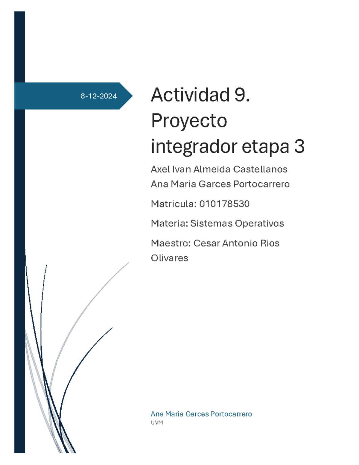 Pi3 Sistemas Operativos 8 12 2024 Actividad 9 Proyecto Integrador Etapa 3 Axel Ivan