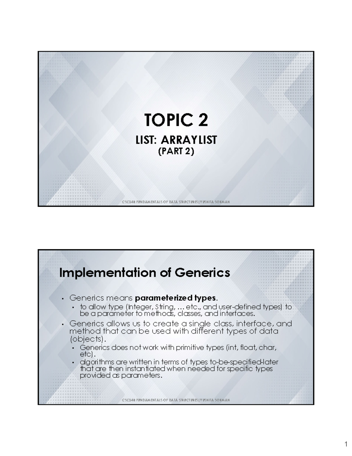 Topic 2: ArrayList and Generics Overview (Part 2) - CSC248 - Studocu
