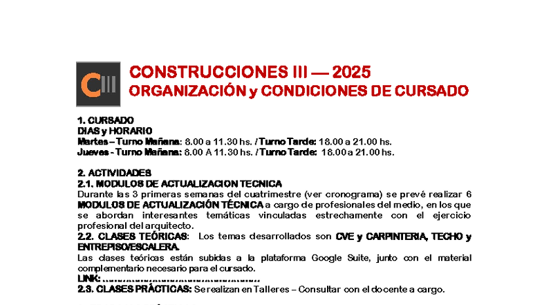 Condiciones de Cursado CIII 2025: Organización y Actividades - Studocu