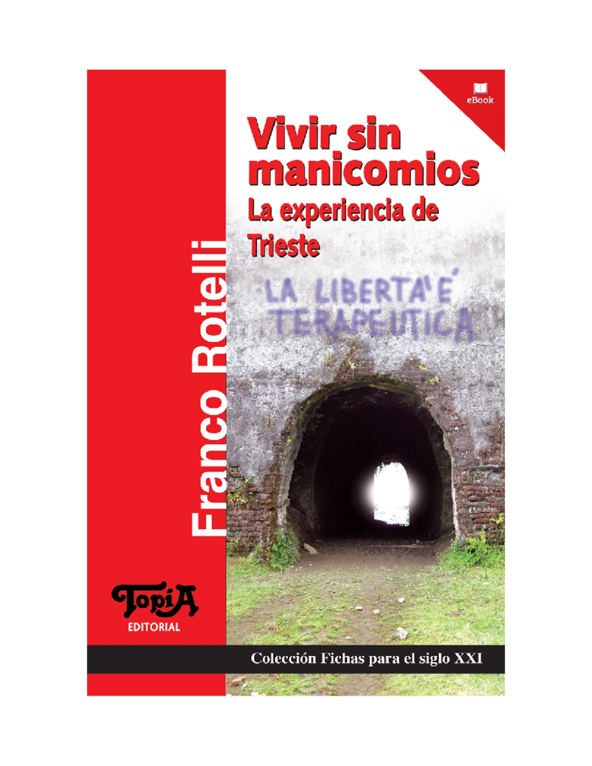 Vivir sin Manicomios: La Innovación Psiquiátrica en Trieste - Document Preview