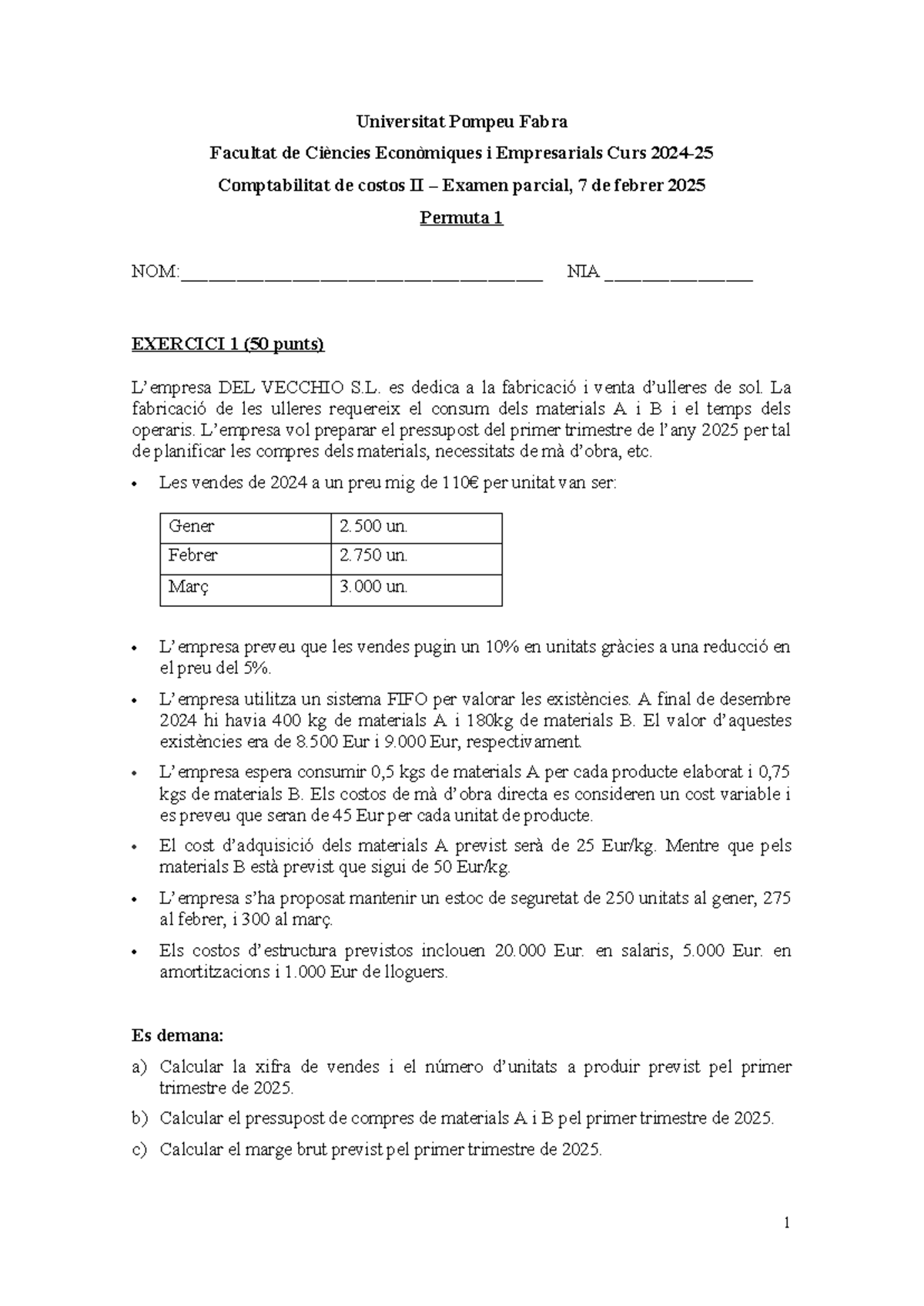 Examen parcial Comptabilitat de costos II - Febrer 2025 - Studocu