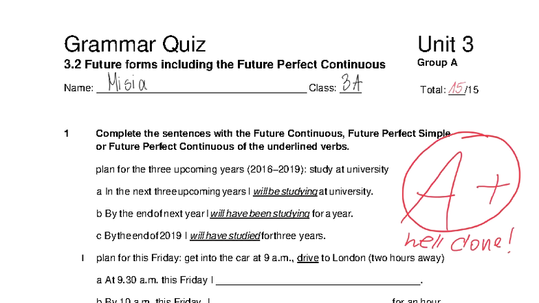 Focus 4 2E Grammar Quiz Unit 3.2: Future Forms Group A - Studocu