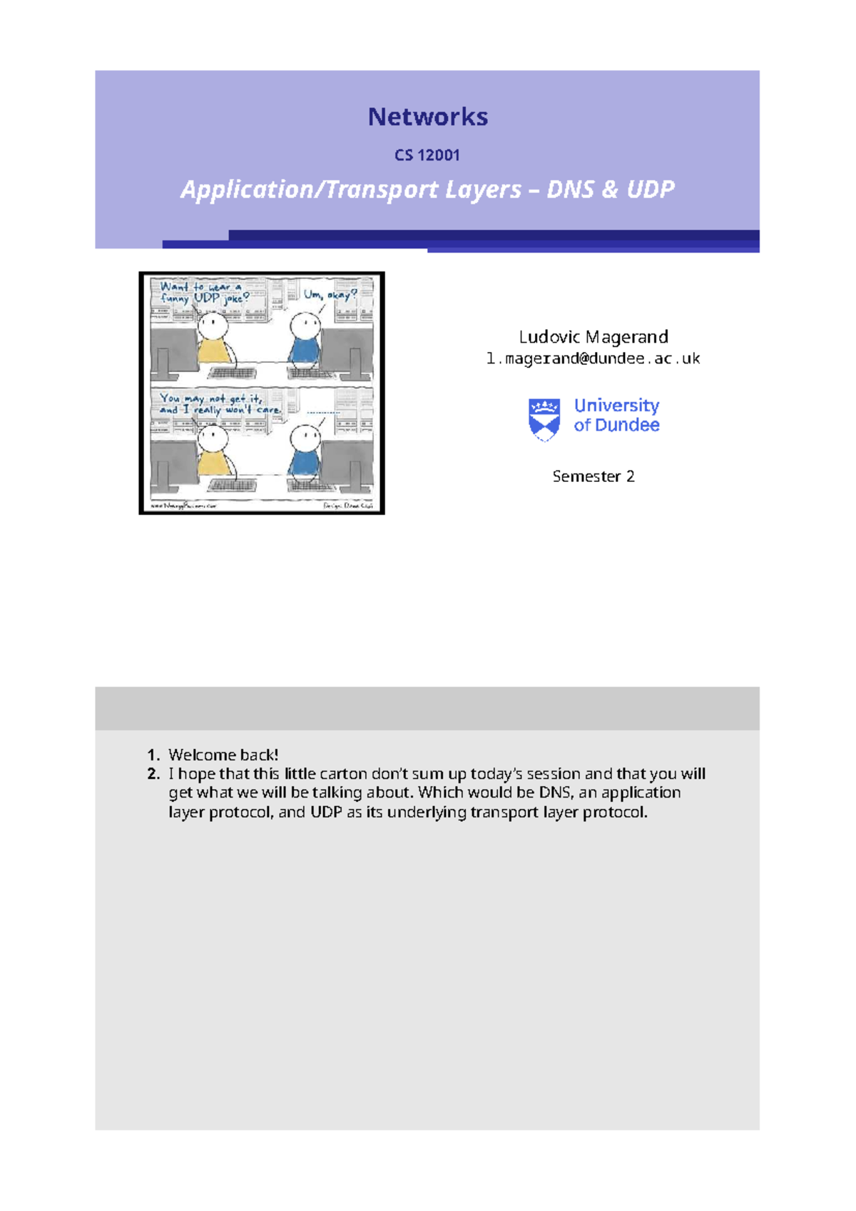 CS 12001 - Networks: Overview of DNS & UDP Protocols in Semester 2 ...