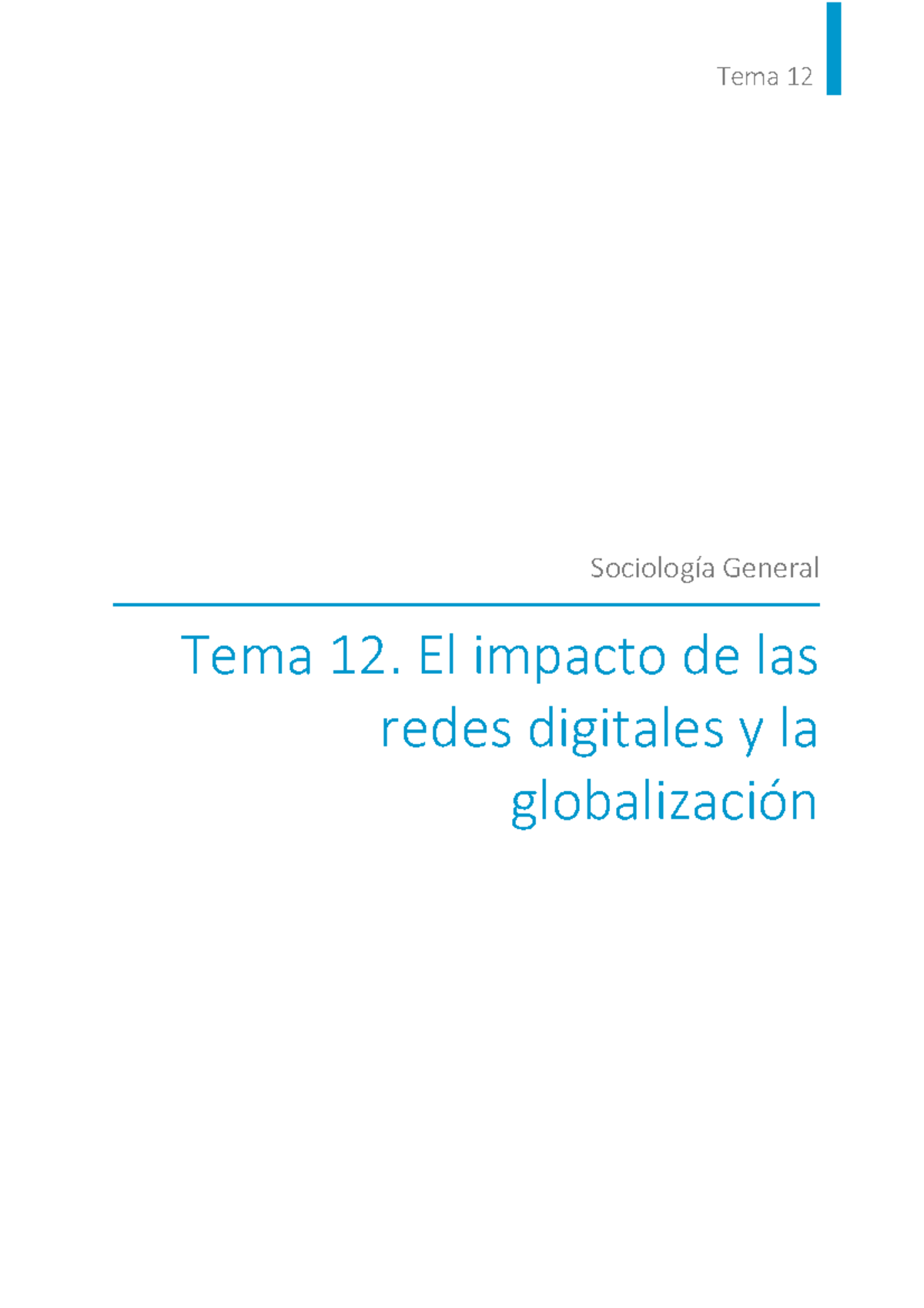 Sociología General: Impacto de las TIC y Redes Sociales en la Sociedad ...