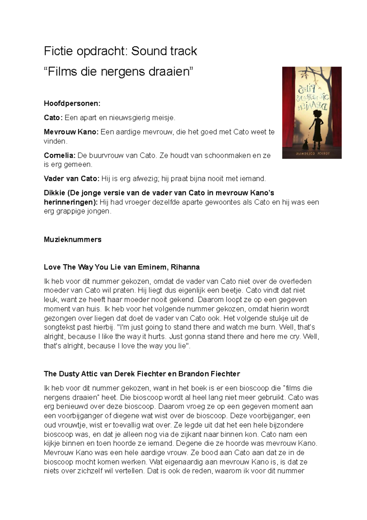 Films die nergens draaien - Fictie opdracht: Sound track “Films die ...