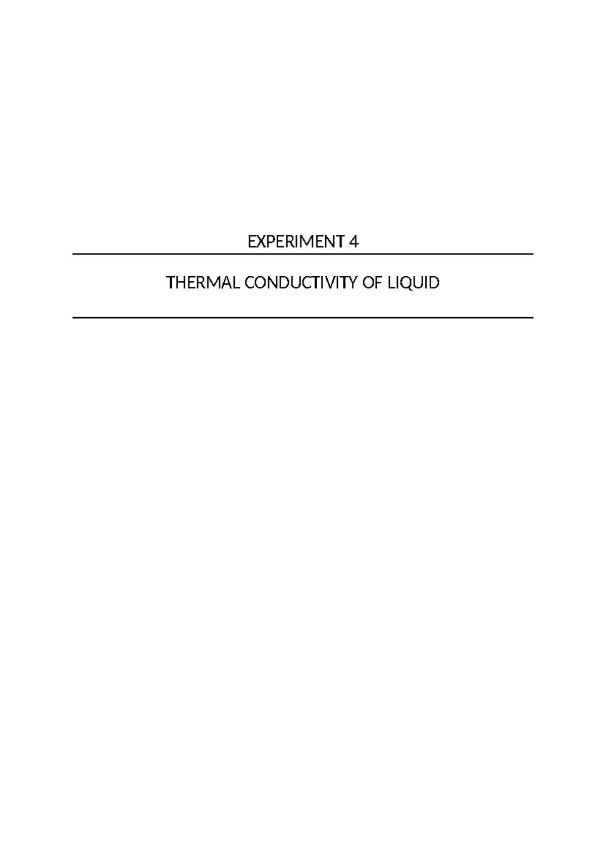 Experiment 4: Thermal Conductivity of Liquids (Water) Analysis - Studocu