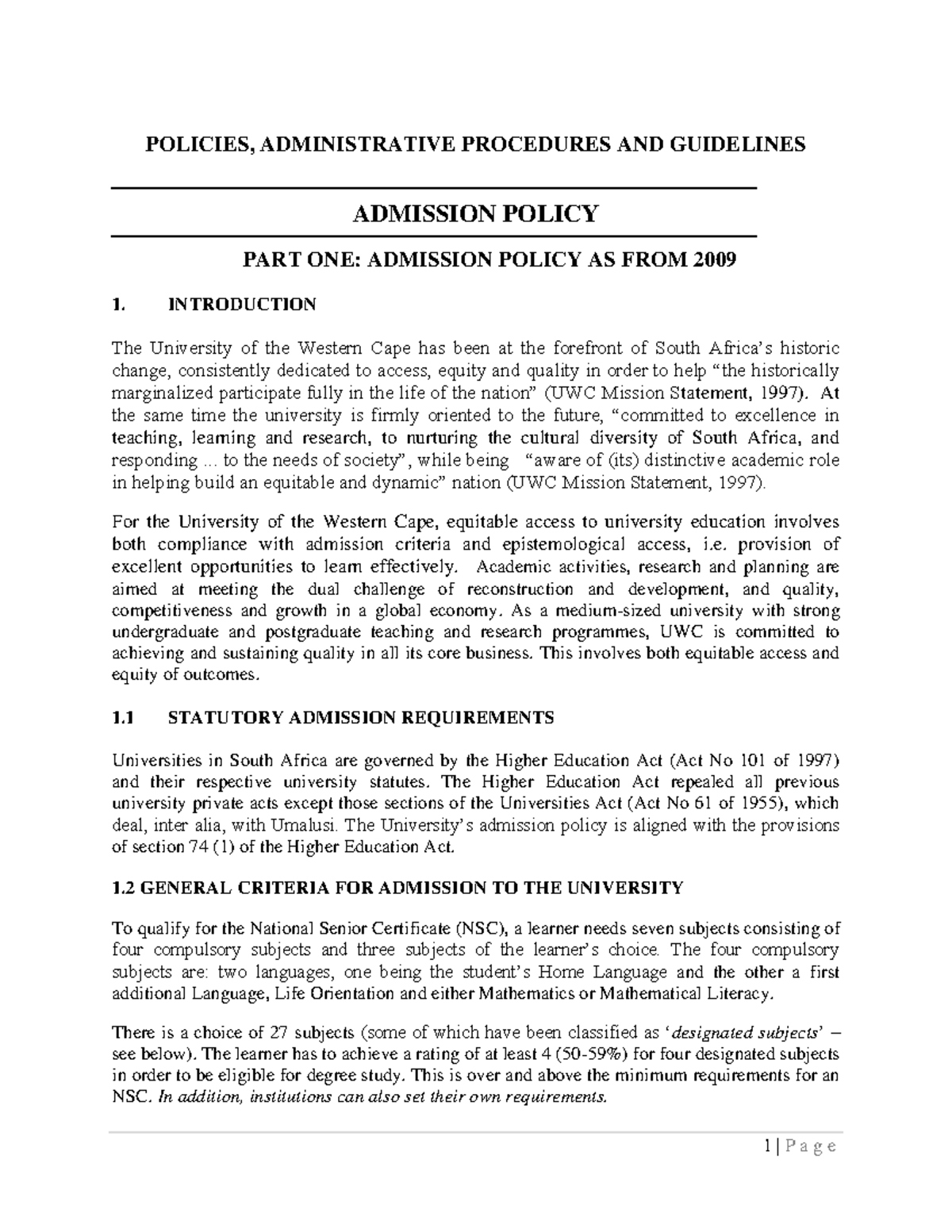 UWC Admission Policy 2010: Guidelines and Procedures for Access - Studocu