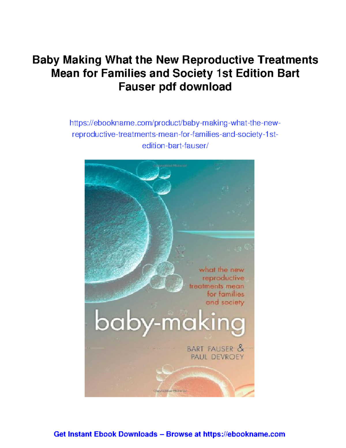 Baby making: What the new reproductive treatments mean for families and ...