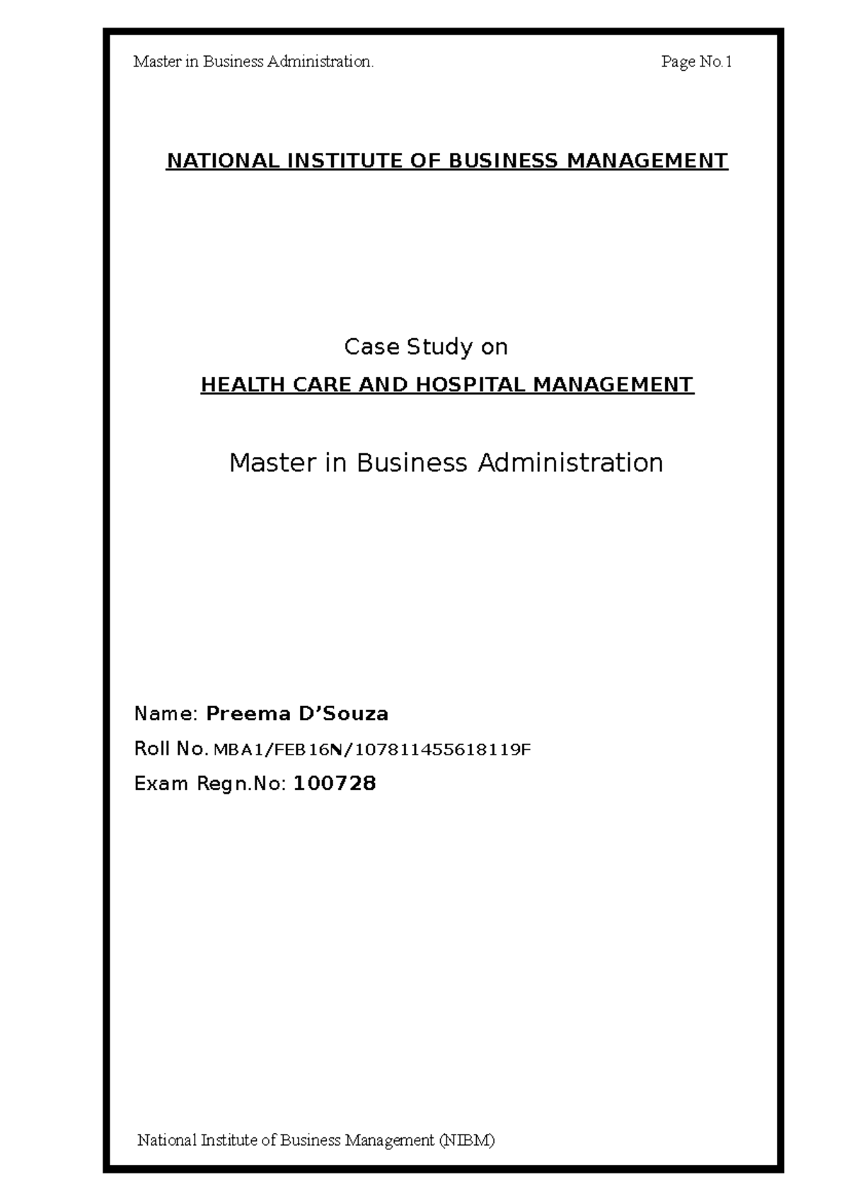 Case Study - MBA1/FEB16N: Health Care & Hospital Management Insights ...