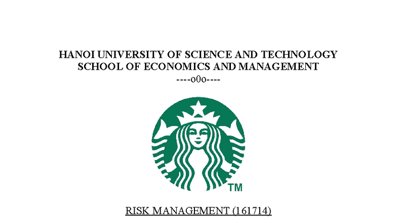 Risk Management (161714) Group Report: Starbucks Business Environment ...