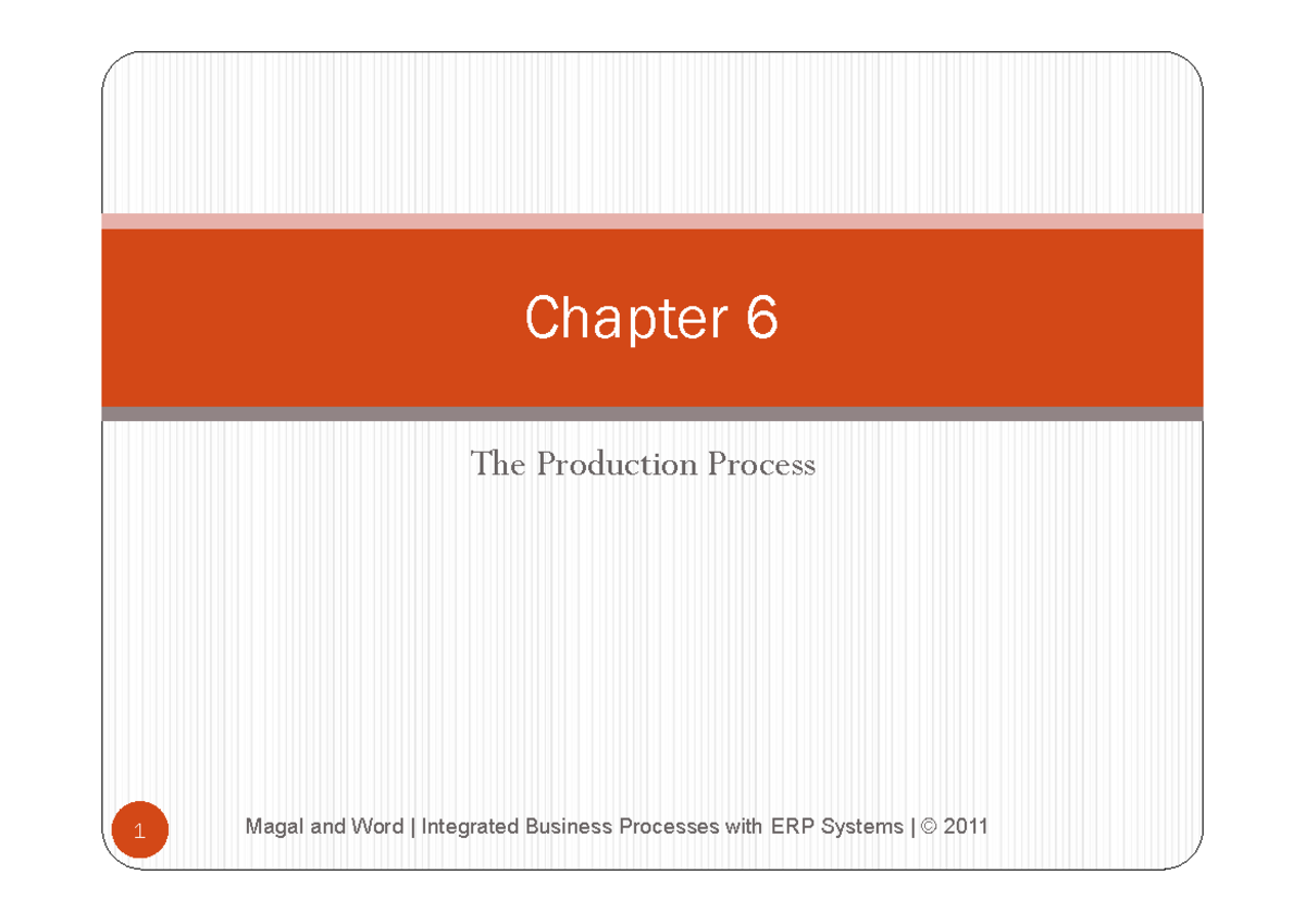 CH06 - The Production Process in ERP Systems: Key Concepts and Data ...