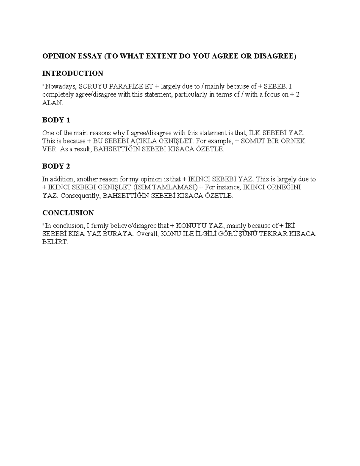 OPINION ESSAY TEMPLATE: AGREE OR DISAGREE STRUCTURE - Studocu