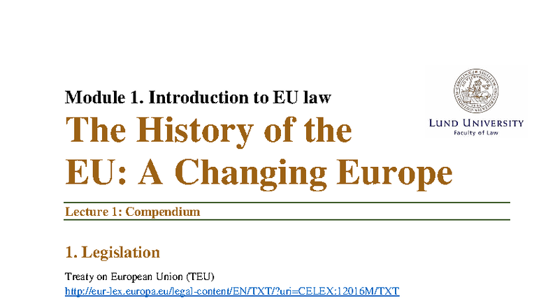 Lecture 1 - The History of the EU A Changing Europe - Module 1 ...